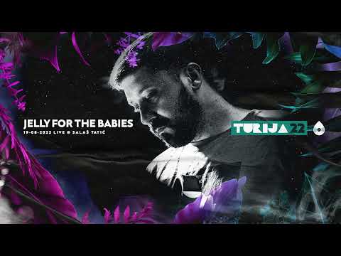 Jelly For The Babies @ Turija22 Festival, Salaš Tatić 19-08-2022