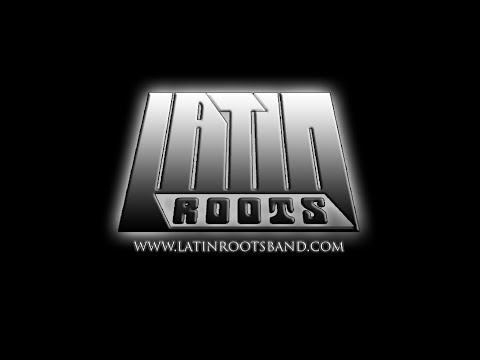 Promotional video thumbnail 1 for Latin Roots Band