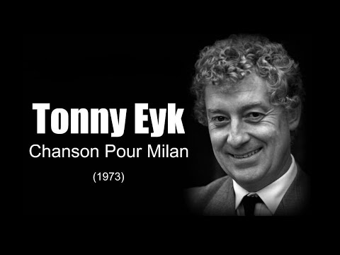 Tonny Eyk - Chanson pour Milan (1973)