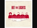 Hit the Lights - Talk Us Down *HQ*