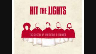 Hit the Lights - Talk Us Down *HQ*