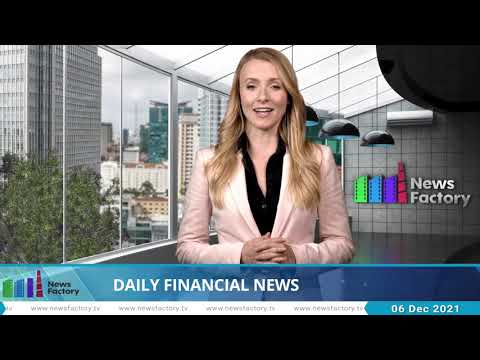 News Factory - Daily financial news 06-12-2021.mp4