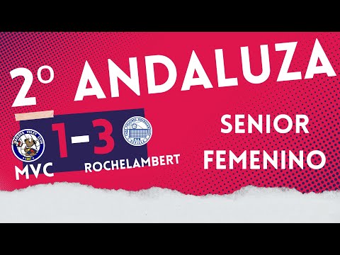 SF: 2ª Andaluza, 7ª Jornada, Mairena Voley Club Vs C.V Rochelambert