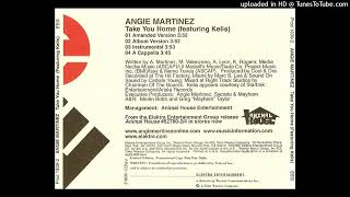 Angie Martinez- Take You Home- Album Version Ft. Kelis
