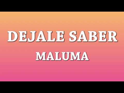 Déjale saber - Maluma [Letra]