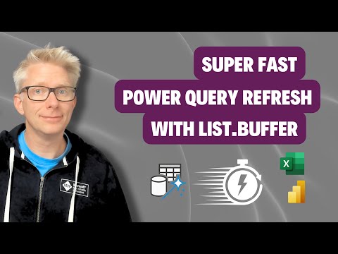 List.Buffer: Speed Power Query Refresh List.Buffer: Speed Power Query Refresh