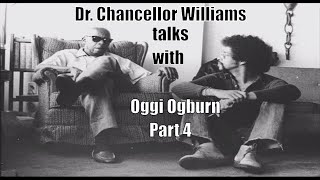 Strongmen Part 4 - Dr. Chancellor Williams talks with Oggi Ogburn