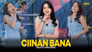 Download lagu SASYA ARKHISNA - CIINAN BANA | Feat. BINTANG FORTUNA mp3