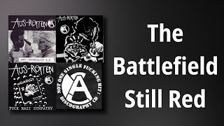 Aus-Rotten // The Battlefield Still Red