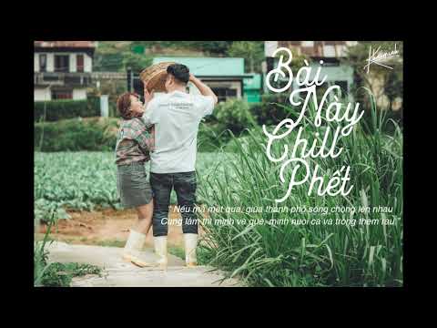 [Fanmade] Bài Này Chill Phết - Đen ft Min