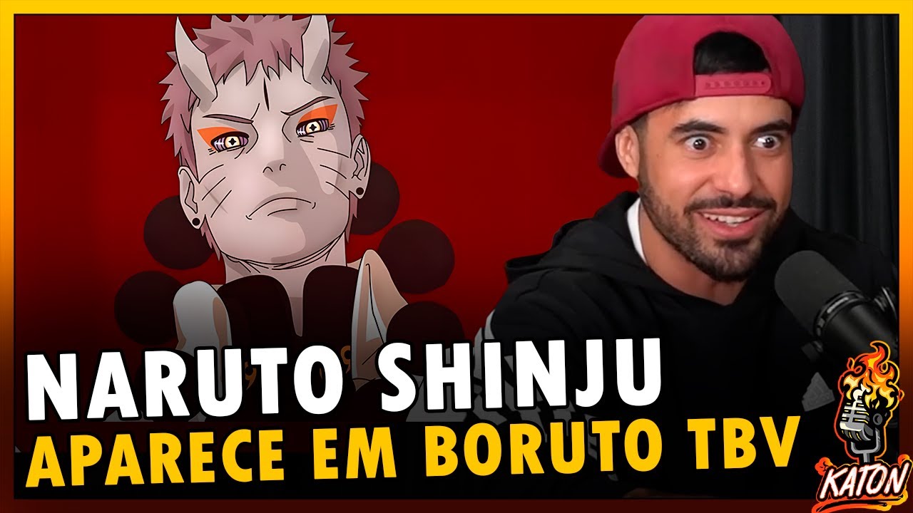 NARUTO SHINJU APARECE EM BORUTO TWO BLUE VORTEX - Katon Podcast