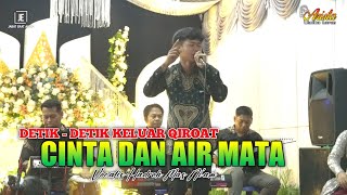 Download lagu CINTA DAN AIR MATA BY VOCALIS HADROH MAS NI'AM - DETIK DETIK KELUAR QIROAT mp3