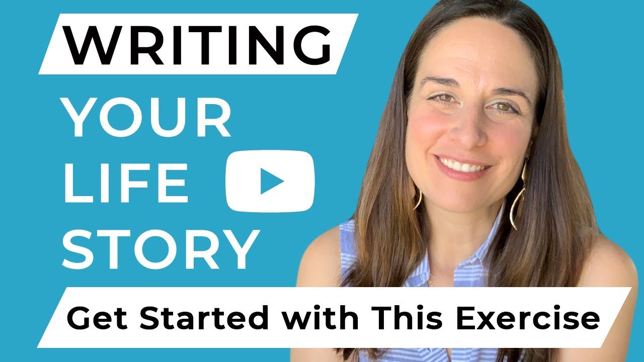 Writing Your Life Story: Get Started with this Exercise
