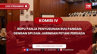 KOMISI IV DPR RI RDPU PANJA PENYUSUNAN RUU PANGAN DENGAN SPI DAN JARINGAN PETANI PERSADA