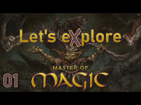 Let's eXplore Master of Magic: Through the Myrror Update Ep. 01