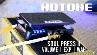 Video thumbnail for Hotone Soul Press II Volume Expression Wah by Pedal of the Day