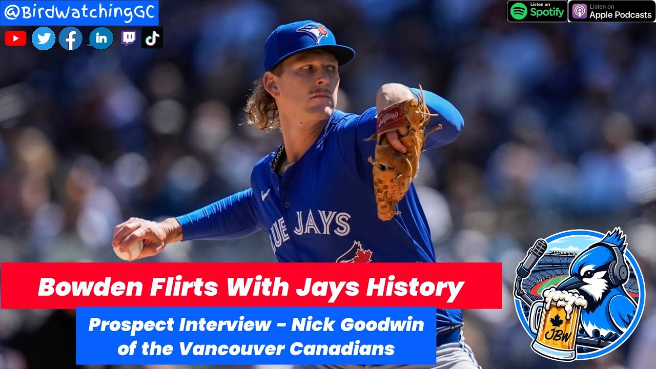 Who Almost Threw A #BlueJays No Hitter? Nick Goodwin Interview