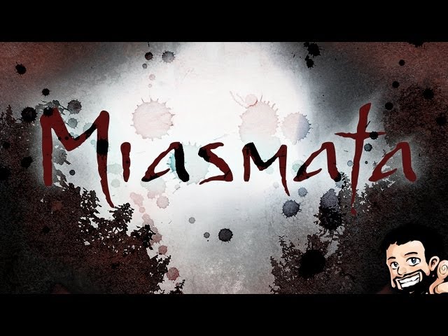 Miasmata