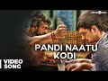 Pandi Naatu Kodi Official Full Video Song Jigarthanda