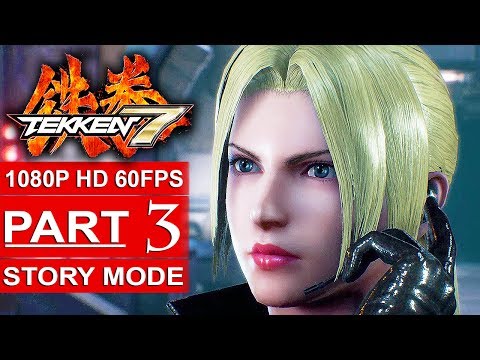 TEKKEN 7 Story Mode Gameplay Walkthrough Part 3 [1080p HD 60FPS PS4 PRO] - No Commentary