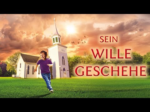 Sein Wille geschehe (2020) [Glaubensfilm] [Drama] | Ganzer Film auf Deutsch