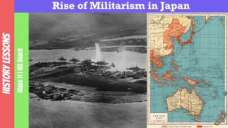 Rise of Militarism in Japan | Class 11 | ISC Board