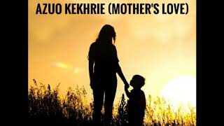 Azuo Kekhrie (Mother's Love) | DJ Oir ft. Moko Koza &amp; Nourhe Zatsu