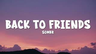 Download lagu sombr - back to friends (Lyrics) mp3