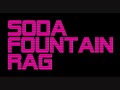 Soda Fountain Rag - Go!