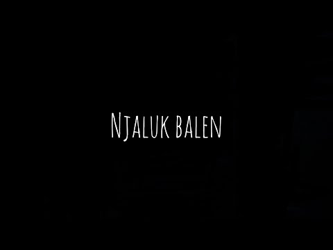 NJALUK BALEN-kopong rapp ft.agiff
