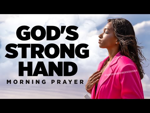 Hold On To The God Who Holds You | A Blessed Morning Prayer To Start Your Day
