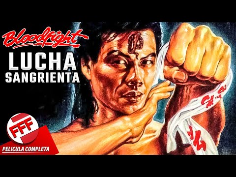 LUCHA SANGRIENTA - BLOODFIGHT | Película Completa de ARTES MARCIALES en Español