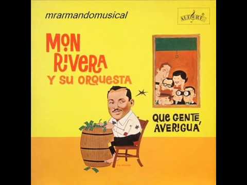 MON RIVERA Y SU ORQ. - QUE GENTE AVERIGUA - Disco Completo.-