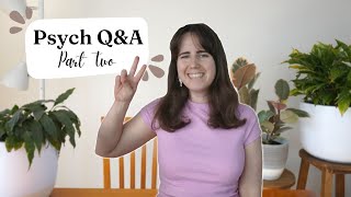 Answering International Psych Student Questions | Q&A