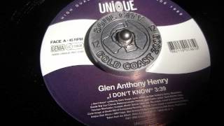 Glen Anthony Henry I dont know