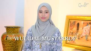 Download lagu WULIDAL MUSYARROF - QONITA ZAYYAN mp3 Download lagu WULIDAL MUSYARROF - QONITA ZAYYAN mp3