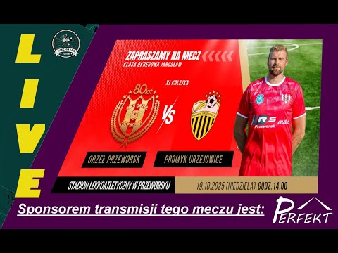 MKS ORZEŁ PRZEWORSK - LKS PROMYK URZEJOWICE KL. OKRĘGOWA. 19.10.25 R.
