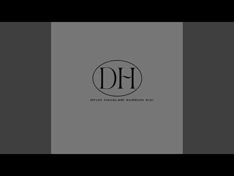 Oyun Havaları Kurdun Kızı