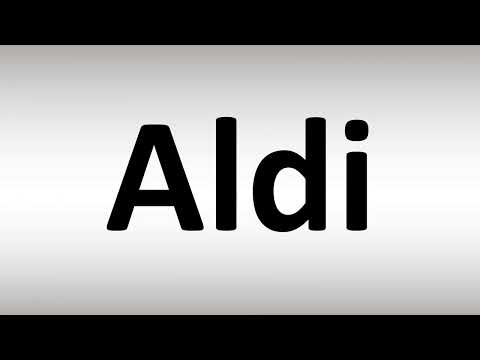 How to Pronounce Aldi