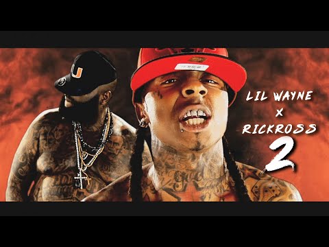 BEST OF RICK ROSS VS LIL WAYNE MIXTAPE 02 ????????_ Kev The Nash _ RICKY ROSS, LILWAYNE,LILTUNECHI