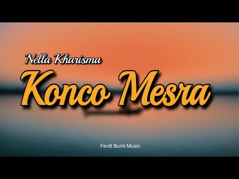 Nella Kharisma - Konco Mesra | Duta Nirwana ( Lirik )