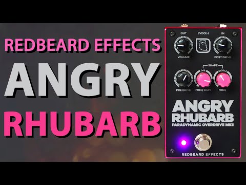MAS Distro: Redbeard Effects - Angry Rhubarb//Paradynamic Overdrive