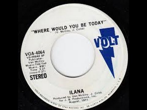 Where Would You Be Today  ILANA (Stax Volt Records) Video Steven Bogarat