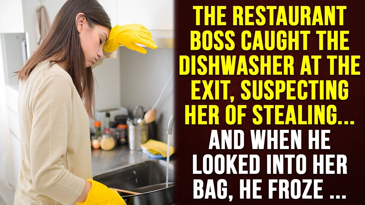 Restaurant Boss caught the dishwasher, suspecting her of stealing. And when he looked into her bag..