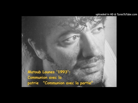 Matoub Lounes - Communion avec la patrie