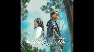 Download lagu Maulana Wijaya ft yelse Rela kau Tinggalkan aku bintang slow rock Arief putra Andra Respati mp3 Download lagu Maulana Wijaya ft yelse Rela kau Tinggalkan aku bintang slow rock Arief putra Andra Respati mp3