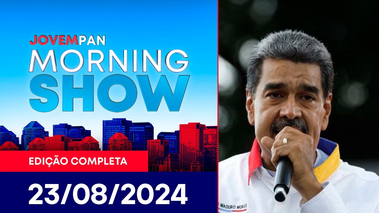 VENEZUELA CONFIRMA VITÓRIA DE MADURO | MORNING SHOW - 23/08/2024