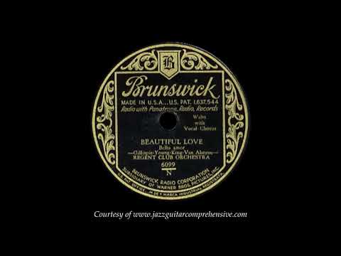 Regent Club Orchestra w/ Smith Ballew (1931) [BEAUTIFUL LOVE]