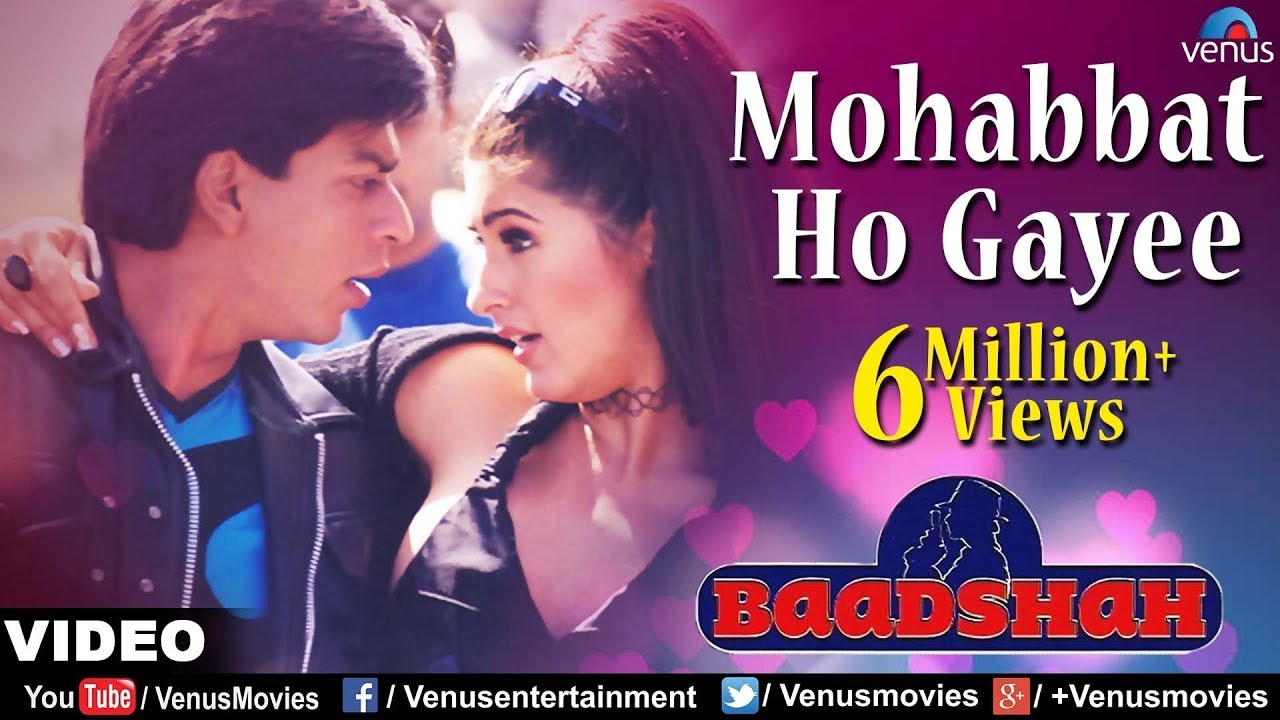 Mohabbat Ho Gayi Hai Lyrics  | Baadshah | Shahrukh Khan, Twinkle Khanna | Abhijeet Bhattacharya, Alka Yagnik | Anu Malik