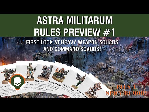 Rules Preview: Heavy Weapon and Command Sqauds plus a silly rumor for fun!